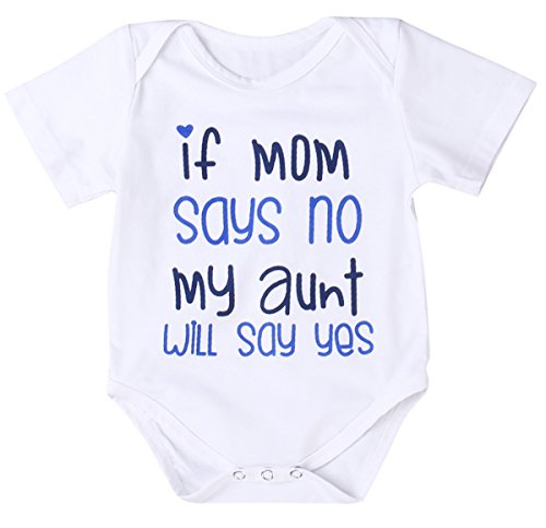 stylesilove Unisex Infant Baby IF MOM SAYS No My Aunt Will SAY YES Short Sleeve Romper White Cotton Bodysuit